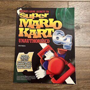 Super Mario Kart 64 Unauthorized Game Secrets 1997 Prima Strategy Guide